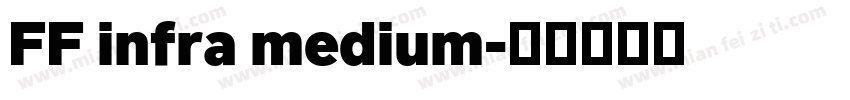 FF infra medium字体转换
